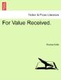 For Value Received. - Preview