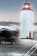 For Want Of A Lighthouse
