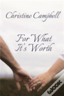 For What It'S Worth