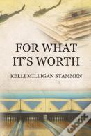 For What It'S Worth