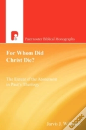 Capa do artigo For Whom Did Christ Die?
