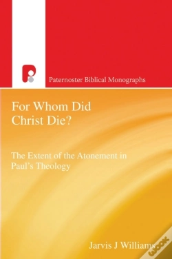 Capa do artigo For Whom Did Christ Die?