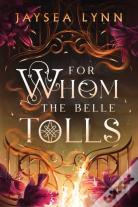 For Whom The Belle Tolls