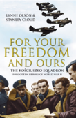 For Your Freedom And Ours