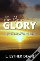 For Your Glory