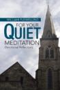 For Your Quiet Meditation: Devotional Re - Preview
