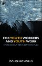 For Youth Workers And Youth Work - Preview