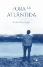 Fora de Atlântida - Preview