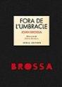 Fora De L'Umbracle - Preview