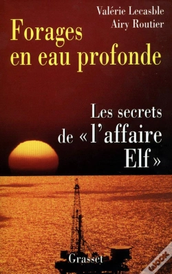 Capa do artigo Forages En Eau Profonde ; Les Secrets De L'Affaire Elf