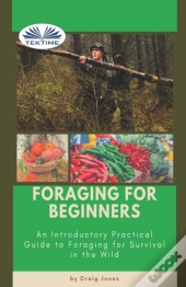 Foraging For Beginners