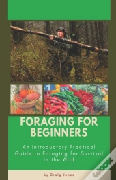 Foraging For Beginners