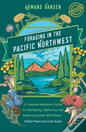 Foraging In The Pacific Northwest