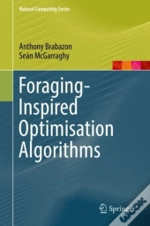 Foraging-Inspired Optimisation Algorithms