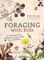Foraging With Kids - Preview