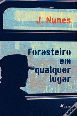 Capa do artigo Forasteiro Em Qualquer Lugar