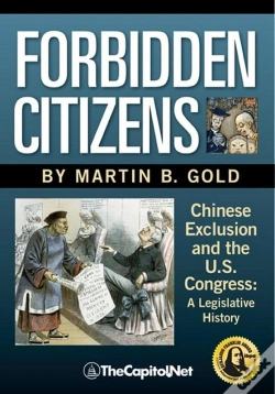 Capa do artigo Forbidden Citizens: Chinese Exclusion And The U.S. Congress