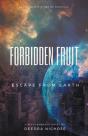 Forbidden Fruit: Escape From Earth - Preview