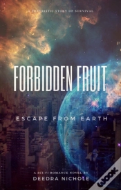 Capa do artigo Forbidden Fruit: Escape From Earth