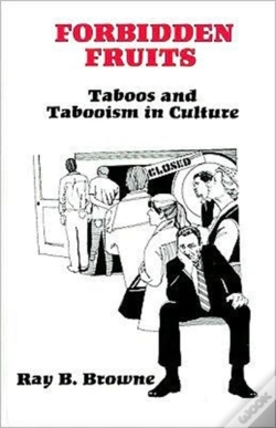 Capa do artigo Forbidden Fruits:Taboos & Tabooism In Culture