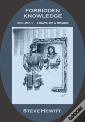 Capa do artigo Forbidden Knowledge - Volume 1: Death Of A Demon