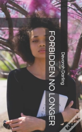 Forbidden No Longer