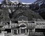 Forbidden Places ; Explorations Insolites D'Un Patrimoine Oublié - Preview