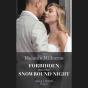 Forbidden Until Their Snowbound Night - Preview