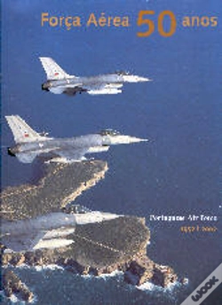 Capa do artigo Força Aérea 50 Anos