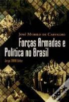 Forças Armadas e Política no Brasil
