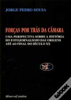 Forças por Trás da Câmara