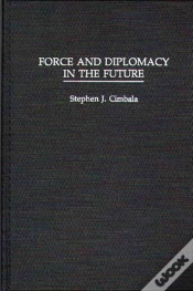 Capa do artigo Force And Diplomacy In The Future