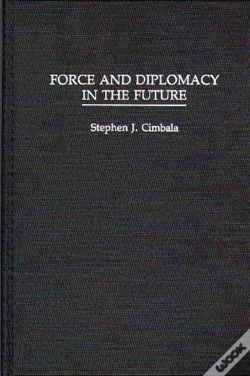 Capa do artigo Force And Diplomacy In The Future