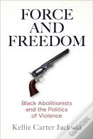 Force And Freedom