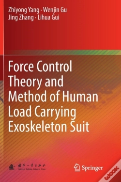 Capa do artigo Force Control Theory And Method Of Human Load Carrying Exoskeleton Suit