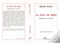 Capa do artigo Force Du Refus (La) Philosopher Apres Auschwitz