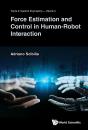 Force Estimation And Control In Human-Robot Interaction - Preview
