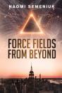 Force Fields From Beyond - Preview