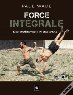 Capa do artigo Force Intégrale - L'Entraînement Du Détenu (2)
