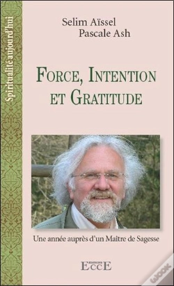 Capa do artigo Force, Intention Et Gratitude - Une Annee Aupres D'Un Maitre De Sagesse