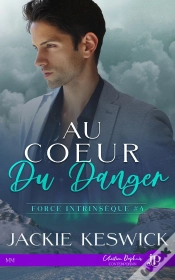 Capa do artigo Force Intrinsèque Tome 4 : Au Coeur Du Danger