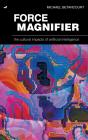 Force Magnifier - Preview