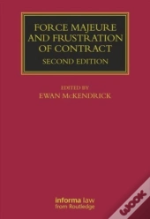 Force Majeure And Frustration Of Contract