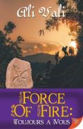 Force Of Fire
