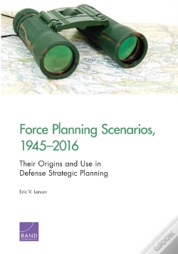 Capa do artigo Force Planning Scenarios, 1945-2016