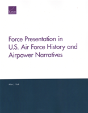 Force Presentation In U.S. Air Force History And Airpower Narratives - Preview