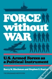 Force Without War