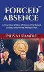 Forced Absence: A Story About Children O - Preview