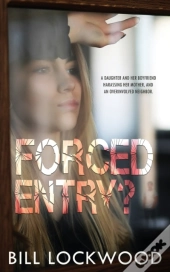 Forced Entry?