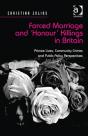 Forced Marriage And 'Honour' Killings In Britain - Preview